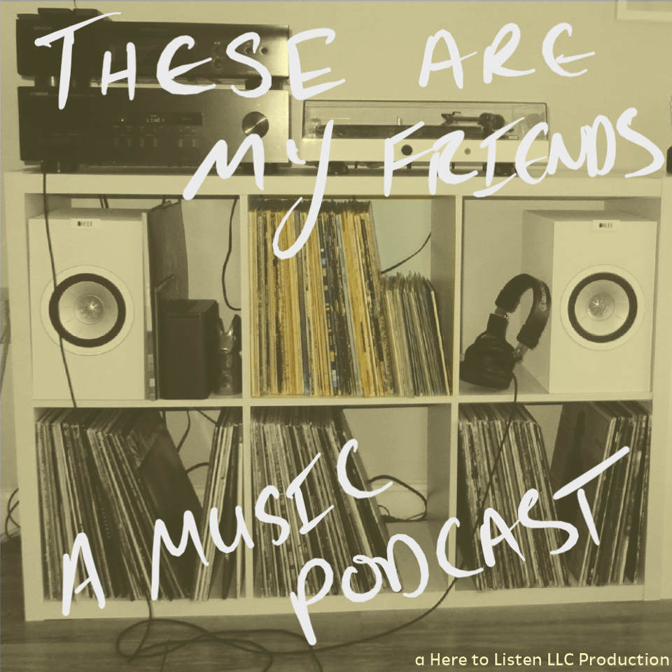These Are My Friends Podcast Logo
