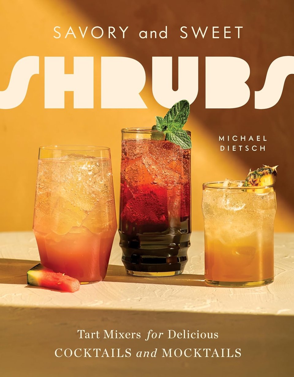 Cover to Savory and Sweet Shrubs