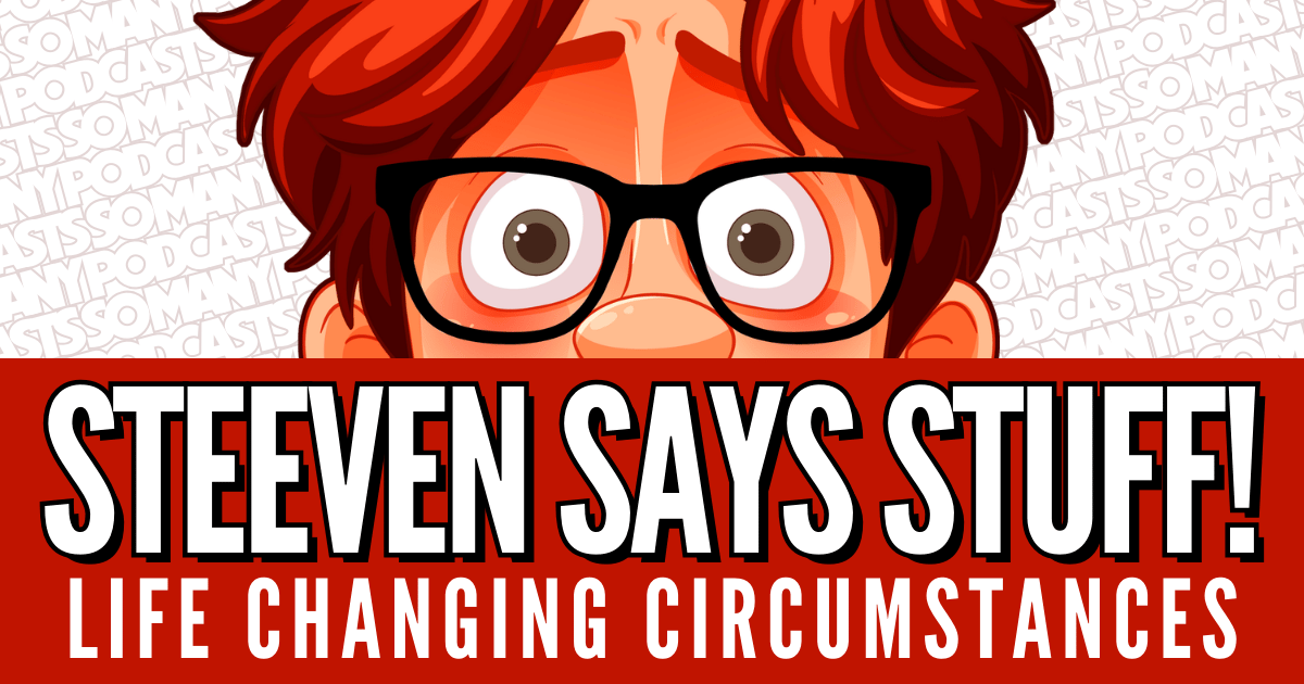 Life Changing Circumstances