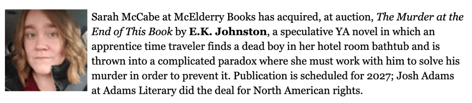The deal memo for EK Johnston's THE MURDER AT THE END OF THIS BOOK