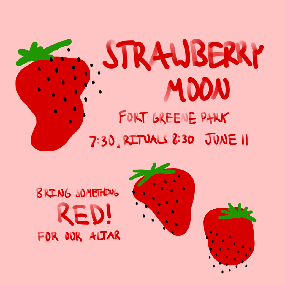 flyer for strawberry moon at fort Greene park on June 11