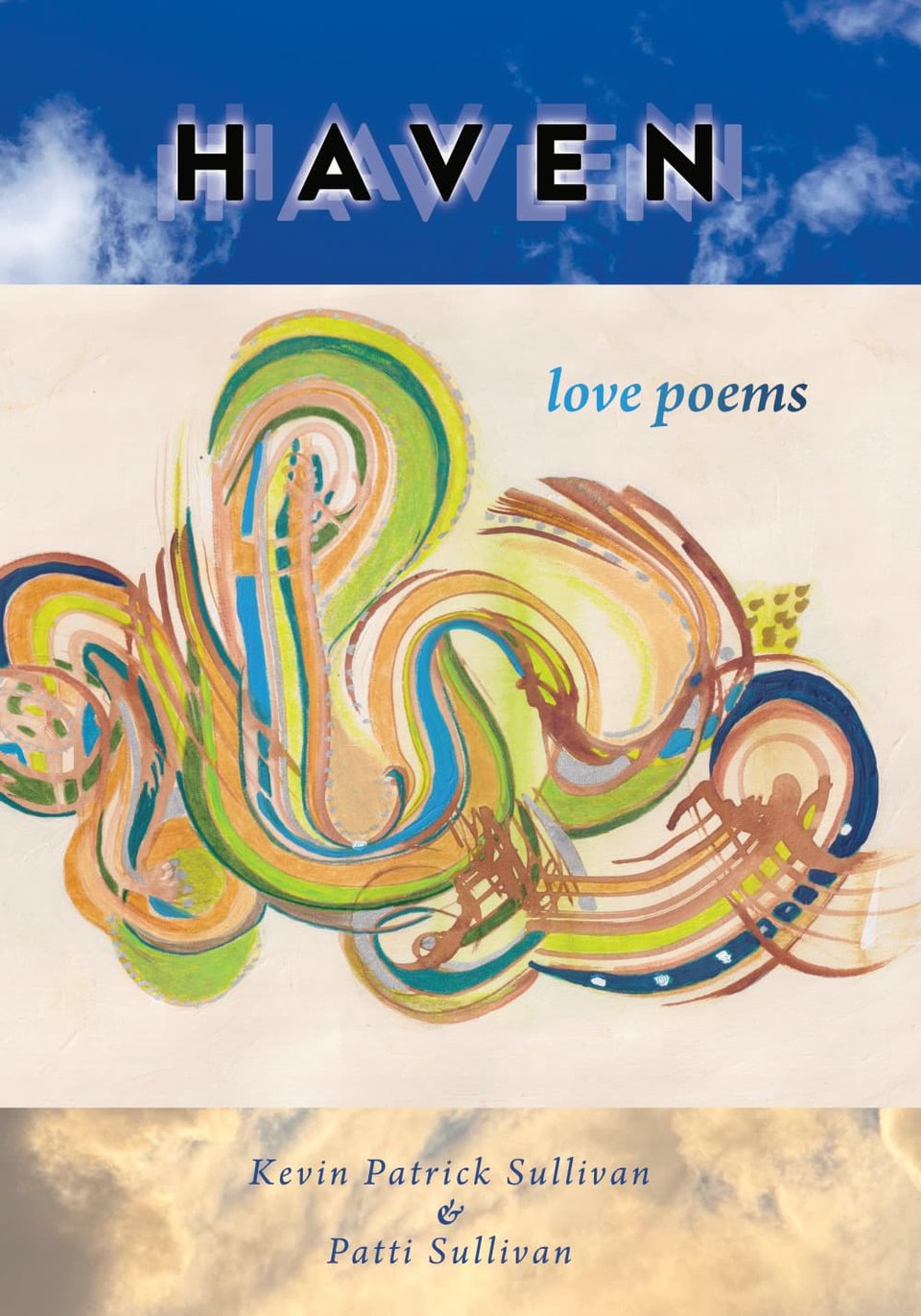 The cover of Haven, a collection of love poems by Kevin Patrick Sullivan and Patti Sullivan
