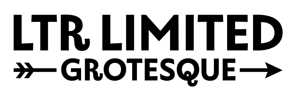 Black type on white background, the name of this new typeface LTR LImited Grotesque. A cute arrow at the bottom