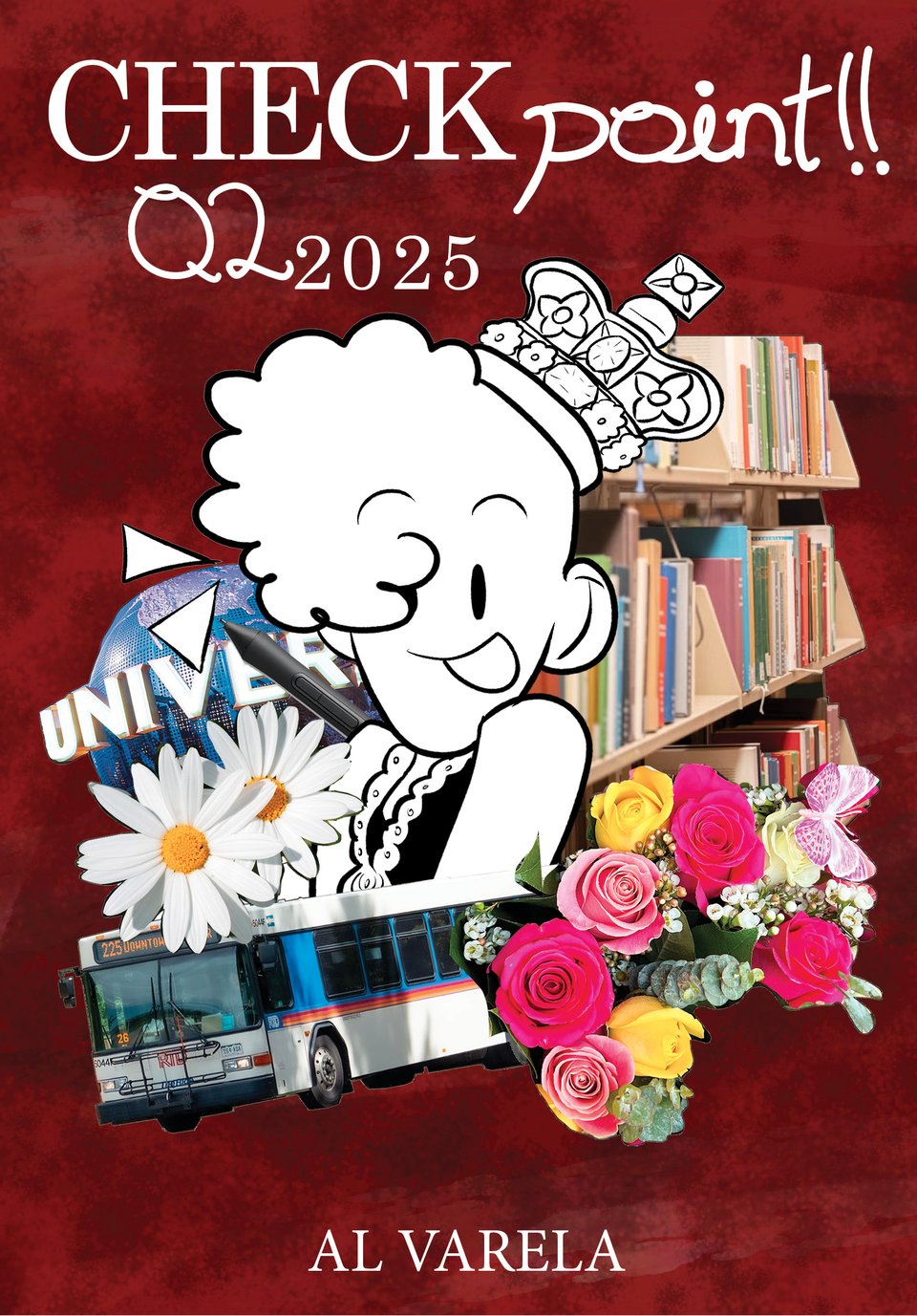 An illustration based on the cover of the PinkPantheress album, Fancy That. It depicts an illustration of me surrounded by various items, including a bouquet, a bus, some daisies, book shelves and the Universal Studios theme park statue, over a red background. Above me it says CHECKPOINT! Q2 2025 in stylist fonts.