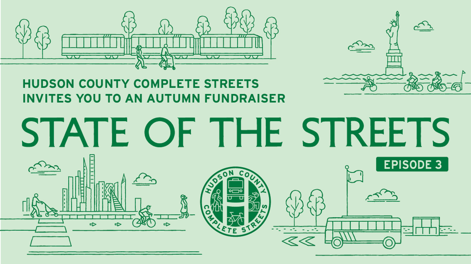 It's a horizontal flyer reading: Hudson County Complete Streets invites you to an Autumn fundraiser: State of the Streets Episode 3