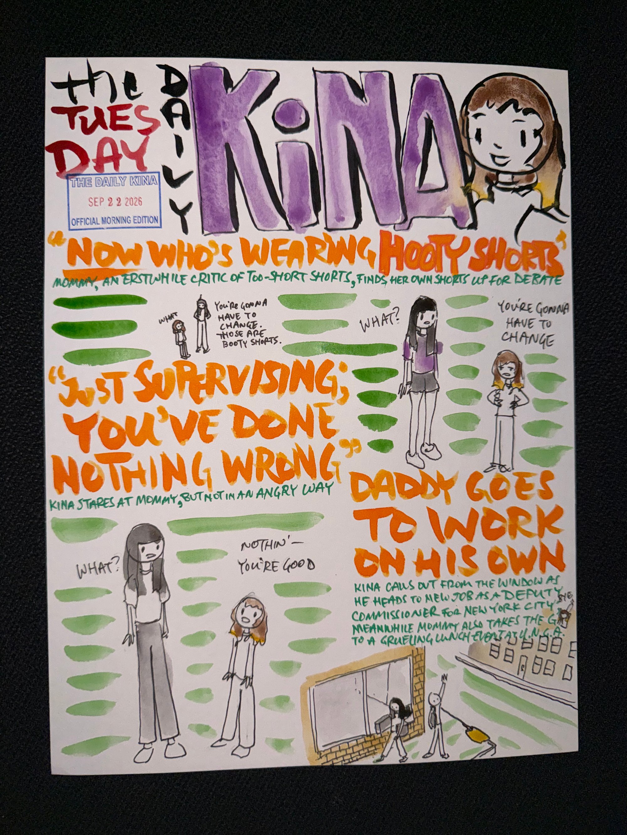 The Daily Kina for September 22, 2026. Top story: “Now Who’s Wearing Hooty Shorts”. Also in this issue: “Just Supervising; You’ve Done Nothing Wrong”; Daddy Goes to Work on His Own.