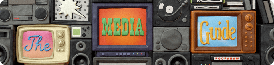 The Media Guide