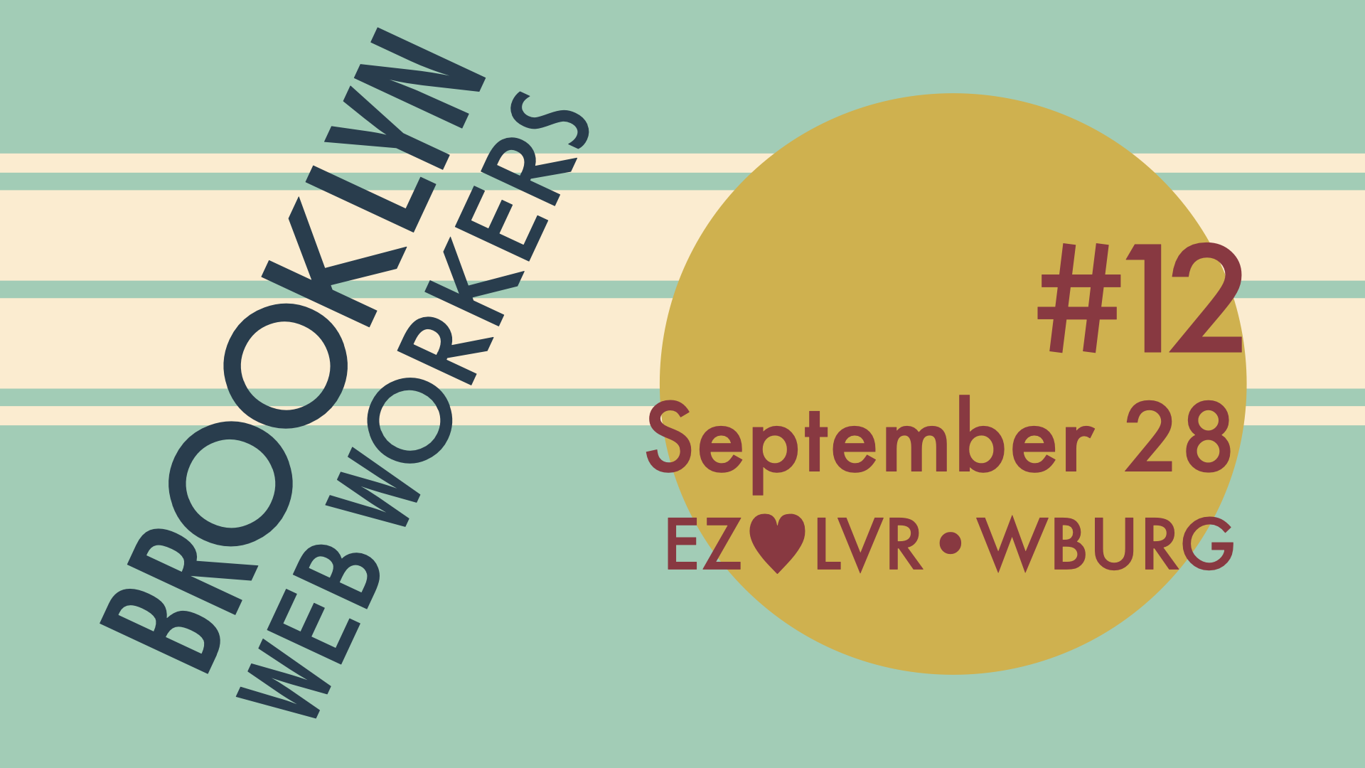 Brooklyn Web Workers #12 on September 28th
