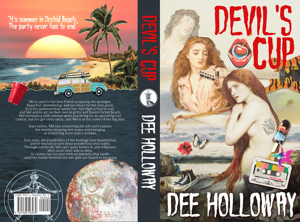 A full wrap of a book cover entitled Devil's Cup. The title and author text are in a drippy capital font. the cover images include some pre-Raphaelite-looking girls and a boy, a sunset over water, a car with surfboards on a rack, a red solo cup, a cassette tape, and stickers. It has a vintage collage feel. The back cover text reads: "It's summer in Orchid Beach. The party never has to end" and then

"Mel is used to her best friend occupying the spotlight. Beautiful, intimidating, and too smart for her own good, Jo is the quintessential queen bee--but high school is over, and Mel and Jo are on their own in gritty surf haven Orchid Beach. Mel envisions a chill summer spent practicing for an upcoming surf contest, but Jo’s got other ideas… and Mel is at the center of her big plan.

Years before, Mel saw something she still can’t explain: her mother stepping into water and emerging as something more than a woman. Ever since, the possibilities of her heritage have haunted her, and Jo intends to turn those possibilities into reality. Through witchcraft Mel can’t quite believe in and willpower she’s never been able to deny, Jo carries out her plan with an intensity that swells until the bonds between the two girls are frayed to breaking."