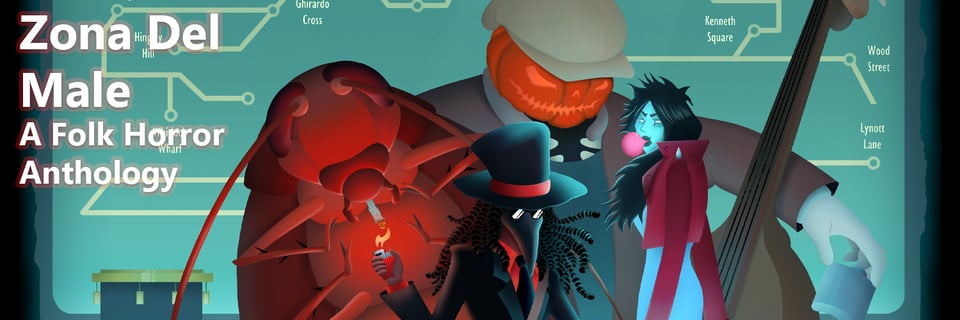 Zone Del Male: A Folk Horror Anthology