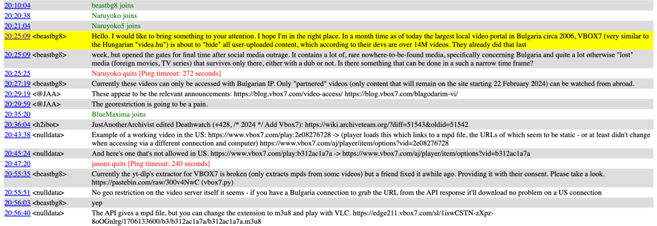 [Screenshot of a chat discussion, which begins with a message that reads: “Hello. I would like to bring something to your attention. I hope I'm in the right place. In a month time as of today the largest local video portal in Bulgaria circa 2006, VBOX7 (very similar to the Hungarian "videa.hu") is about to "hide" all user-uploaded content, which according to their devs are over 14M videos.”]