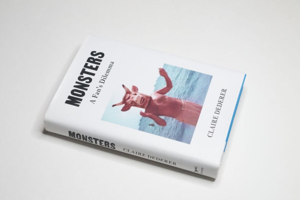 a book with the title monsters by Claire Dederer. 