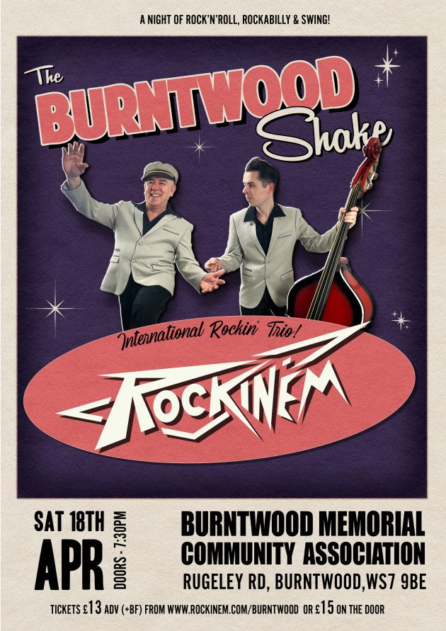 Vintage-style concert poster for "The Burntwood Shake" featuring Rockin'M. The design evokes 1950s rock and roll aesthetics with a navy blue background and retro typography. Two performers in cream-coloured suits are shown - one waving enthusiastically whilst wearing a flat cap, the other holding a red double bass. White starburst graphics accent the design. The band name "ROCKIN'M" appears in bold angular lettering on a coral pink oval background. Event details: Saturday 18th April, doors 7.30pm, at Burntwood Memorial Community Association, Rugeley Road, Burntwood, WS7 9BE. Tickets £13 advance (+BF) from www.rockinem.com/burntwood or £15 on the door. Tagline reads "A night of rock'n'roll, rockabilly & swing!" and "International Rockin' Trio!"
