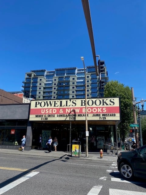 the Powell's bookstore in Portland, with the marquee that reads Wendy C. Ortiz, 7/30