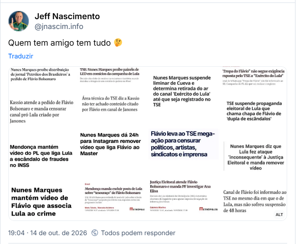 Post de Jeff Nascimento (@jnascim.info)
Quem tem amigo tem tudo 🤔

Post contém imagem com a seguinte descrição: A imagem reúne 12 manchetes sobre decisões da Justiça Eleitoral na campanha de 2026, envolvendo Lula e Flávio Bolsonaro. Os ministros Nunes Marques, Kassio e Mendonça aparecem em várias decisões: proibição de painéis de LED em comícios de Lula, suspensão do canal "Exército de Lula", retirada de propaganda que chamava a chapa de Flávio de "dupla de escândalos" e remoção de vídeos e posts do petista, inclusive sobre o "tesouraço". Há ainda uma decisão de juiz de Divinópolis (MG) que manda a PF investigar Ana Elisa por suposta divulgação de informações falsas.

Em sentido oposto, outras manchetes mostram a manutenção de vídeos do PL e de Flávio que ligam Lula a fraudes no INSS e ao crime, além da ordem para o Instagram remover vídeo que liga Flávio ao Master. Duas manchetes mencionam tratamento desigual: o "Tropa do Flávio" não segue a exigência imposta ao canal pró-Lula, e o canal de Flávio não foi suspenso por 48 horas. Outra aponta que Flávio levou ao TSE uma ação para "censurar" políticos, artistas, sindicatos e imprensa.

O conjunto, montado por quem produziu a imagem, sugere uma narrativa de rigor maior com a campanha de Lula. Convém lembrar que são manchetes isoladas, sem o contexto de cada decisão.