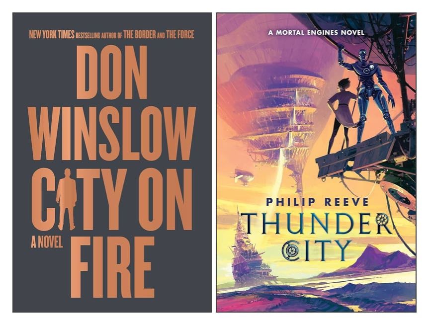 The covers of two books: City on Fire by Don Winslow and Thunder City by Philip Reeve