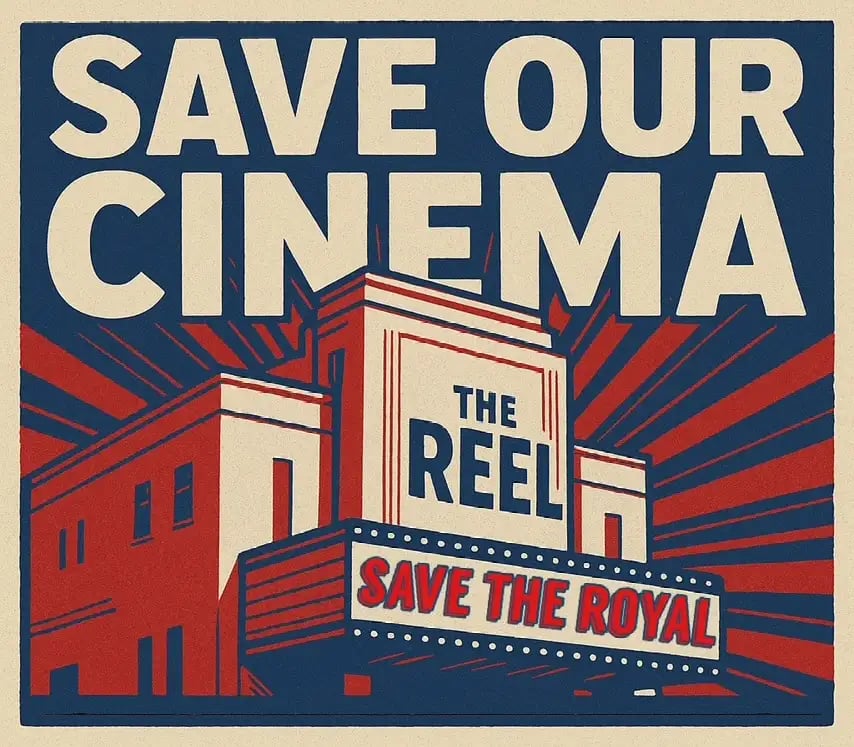 A stylised drawing of a 1930s cinema in cream and dark blue, with red suggesting shading. the poster says 'save our cinema' and 'save the royal'