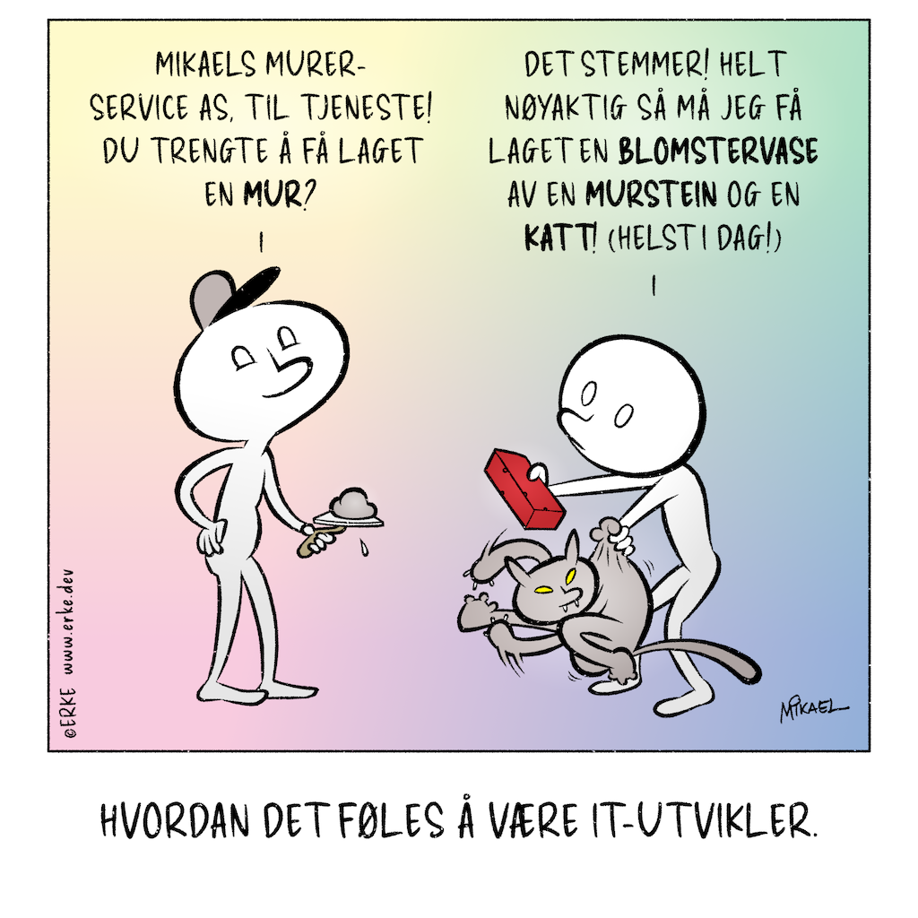 En murer tilbyr sine tjenester til en kunde. Kunden vil lage en blomstervase av en murstein og en katt.