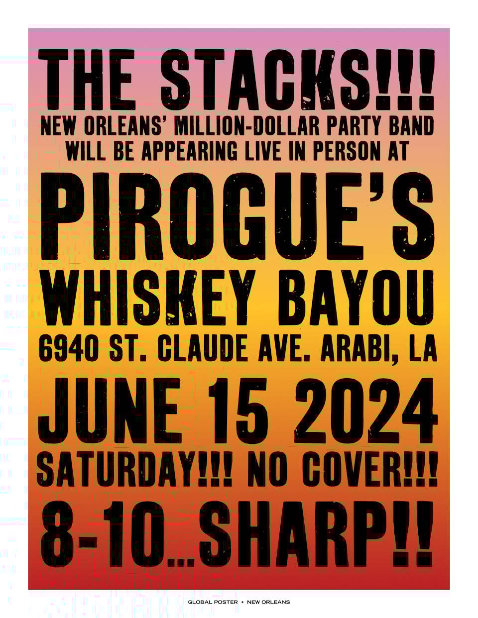 POster advertising The Stacks show June 15, 2024, at Pirogue's Whiskey Bayou, Arabi, Louisiana.