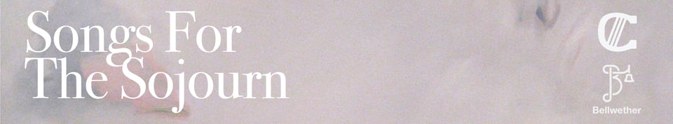 Songs for the Sojourn