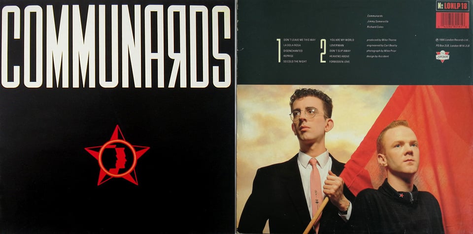 A diptych showing the front and back of the record sleeve. The front has Communards in bold white type, the backwards, and a red emblem. The back has a photo of the two musicians holding a red flag.