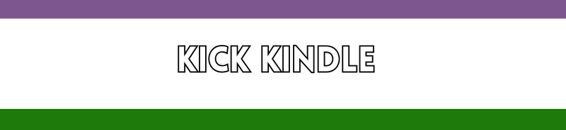 Kick Kindle