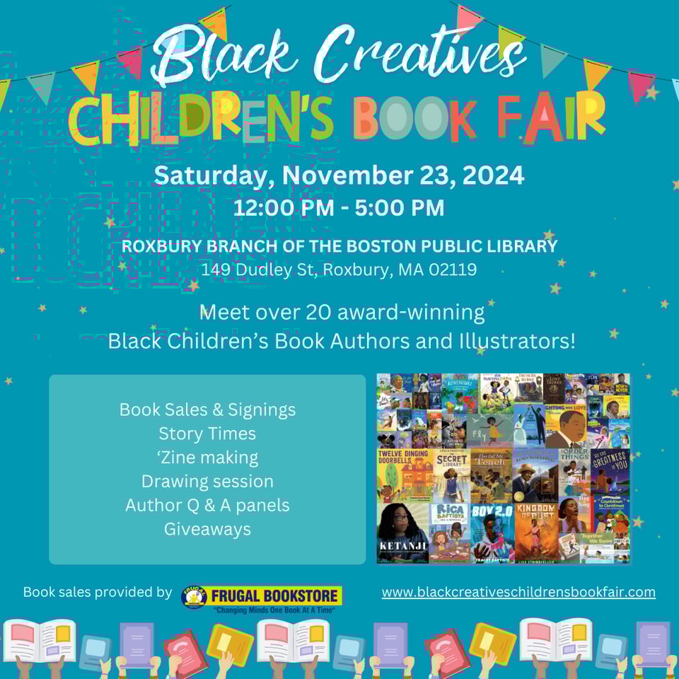 Information and activity list for Black Creatives Children's Book Fair in Roxbury, MA