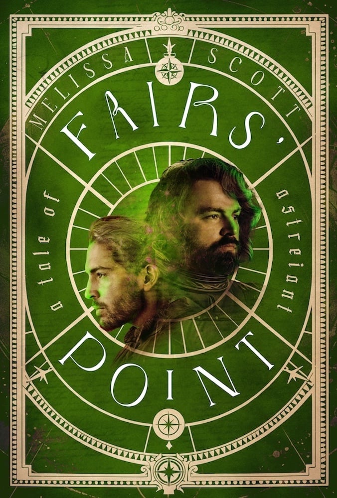 Book cover for Fairs' Point: A Tale of Astreiant by Melissa Scott