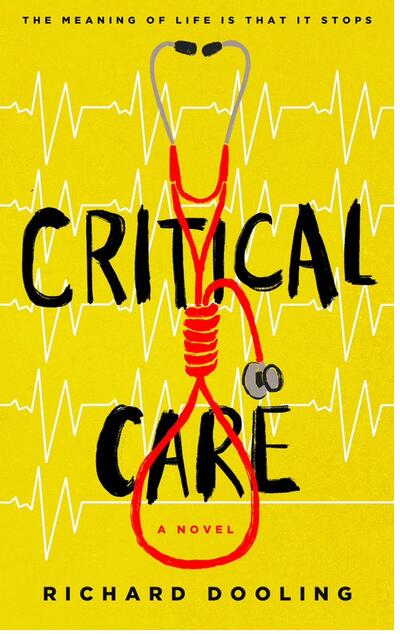 The book jacket of Richard Dooling's Critical Care featuring a red stethoscope in a hangman's noose