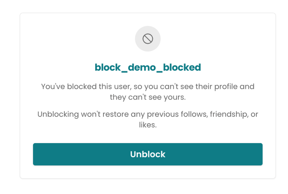 A StoryGraph screen for block_demo_blocked explaining: “You've blocked this user, so you can't see their profile and they can't see yours. Unblocking won't restore any previous follows, friendship, or likes.” An “Unblock” button appears below.