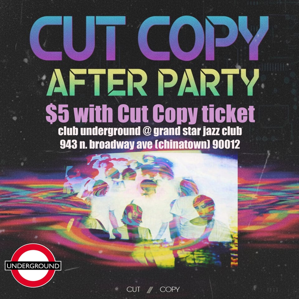 Flyer for Club Underground Friday, November 14 $5 with Cut Copy concert ticket