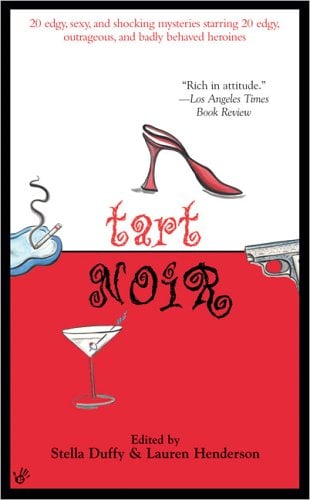 US edition of TART NOIR (2002) edited by Stella Duffy & Lauren Henderson