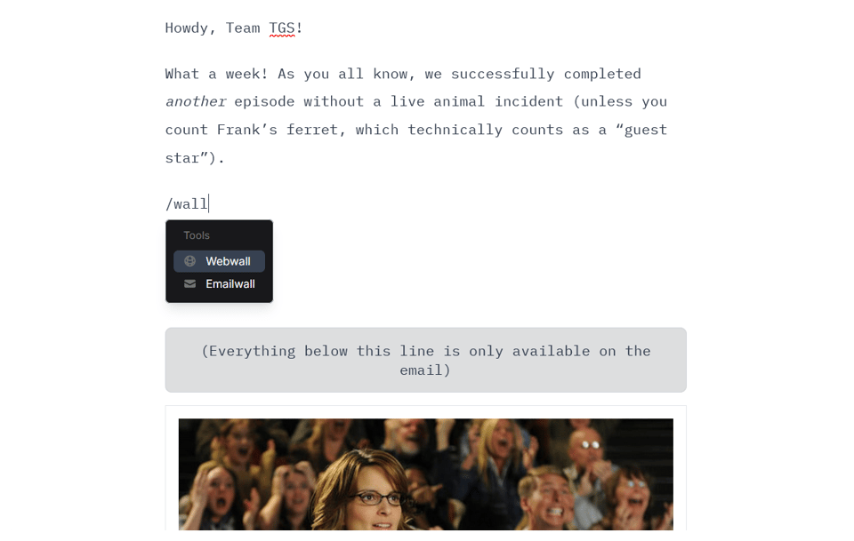 An email newsletter with a salutation and opening paragraph followed by an emailwall, with the content below the emailwall not visible in the web archives.