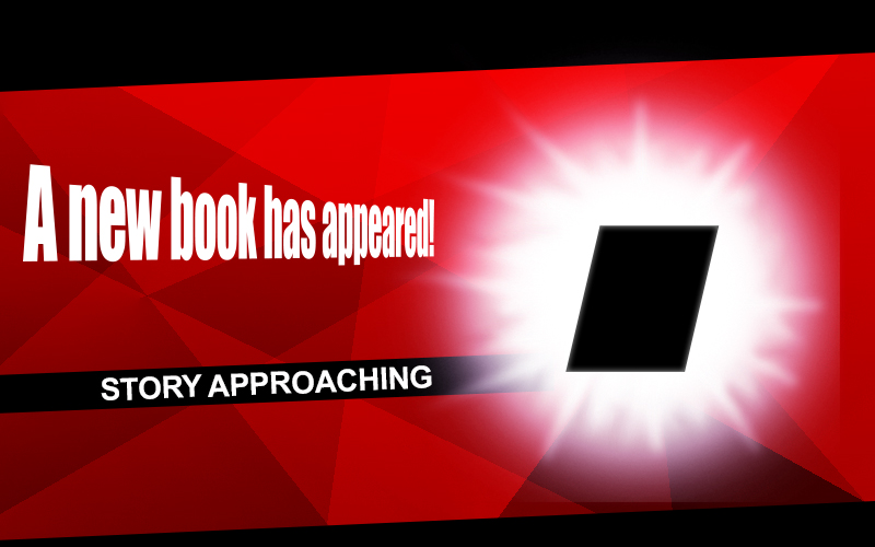 A New Book Has Appeared! Story Approaching