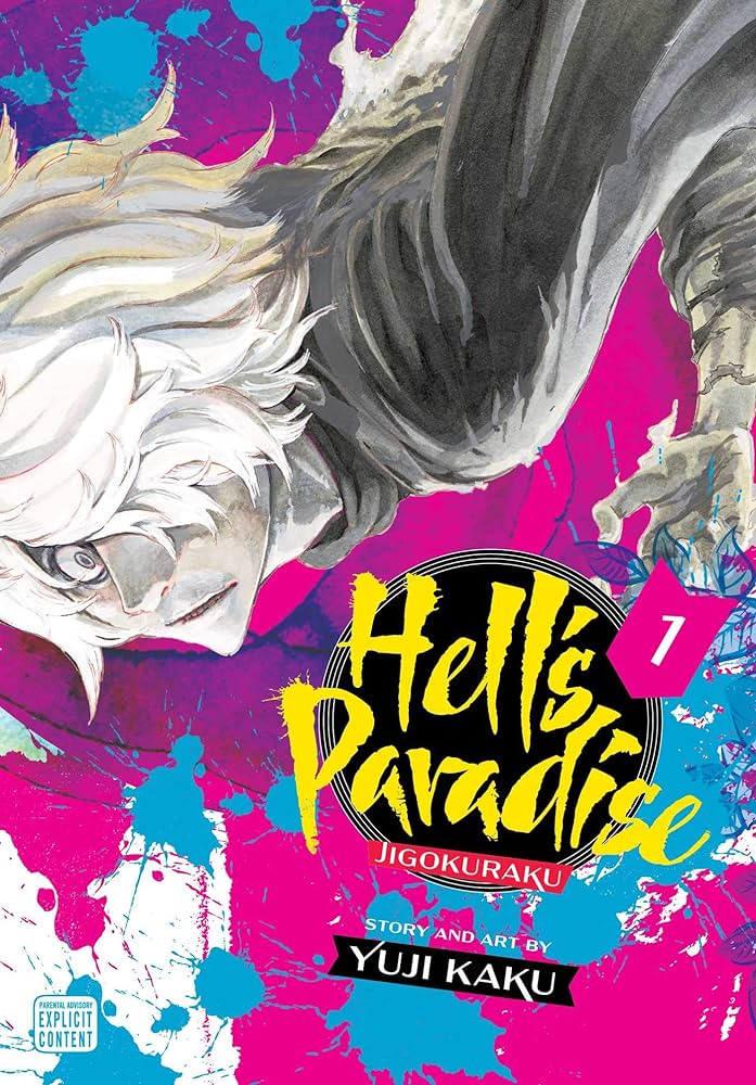 Hell's Paradise: Jigokuraku, story and art by Yuji Kaku