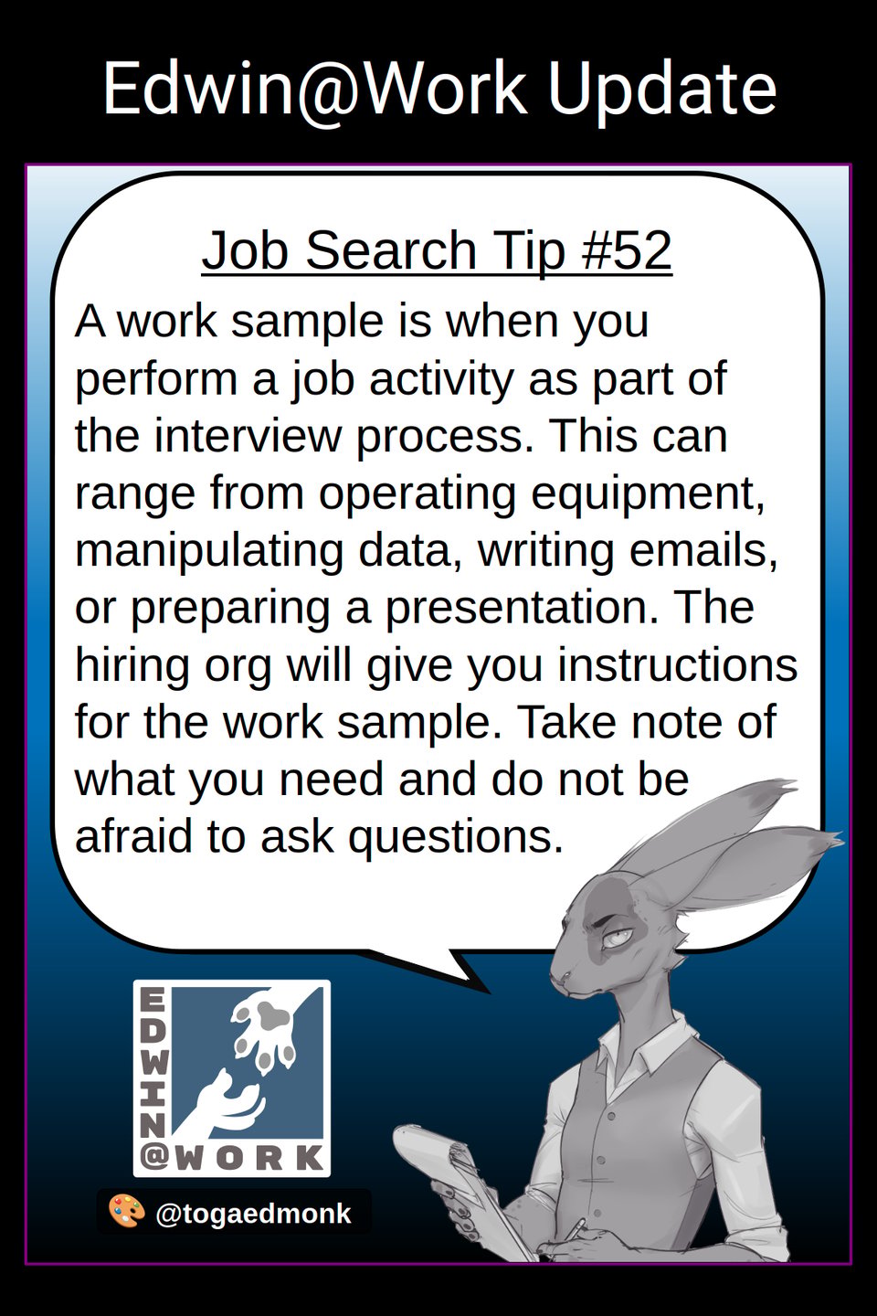 Tip 52: A different type of interview