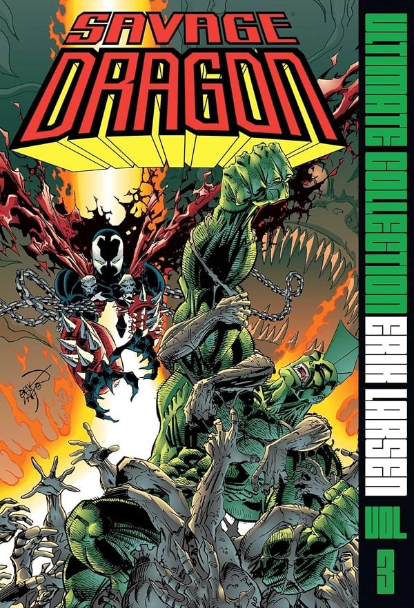The cover of Savage Dragon Ultimate Collection volume 3, featuring Dragon and Todd McFarlane's Spawn. Both of them are in Hell; Dragon is being grabbed by the damned.