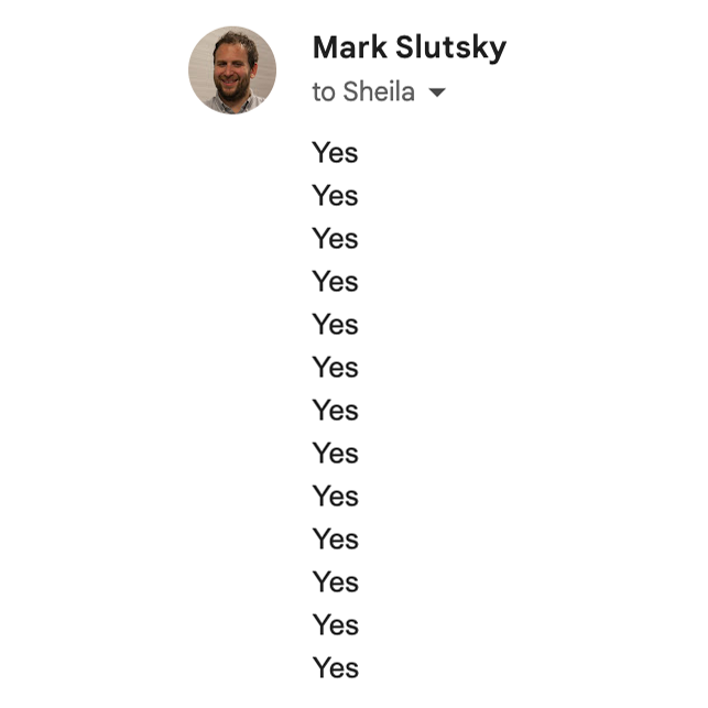 A reply from Mark with the word "Yes" repeated about a dozen times.