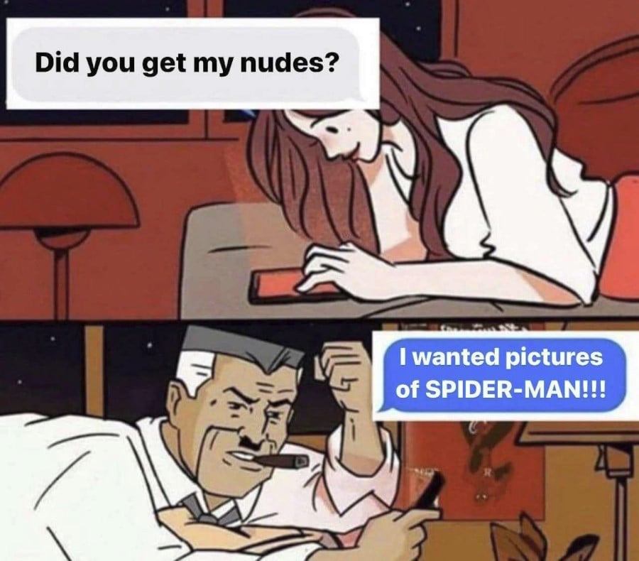 Two panel comic. First panel: A woman with long brown hair lying on her stomach in bed, looking at her phone. The message she has sent reads "Did you get my nudes?". Second panel: J. Jonah Jameson is lying on his stomach in bed, waving one fist, the other hand holding his phone. His message text reads: "I wanted pictures of SPIDER-MAN!!!"
