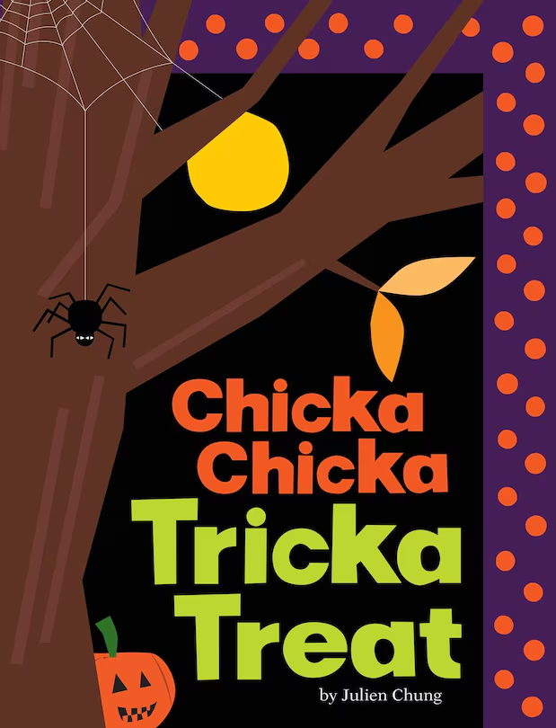 Cover of "Chicka Chicka Tricka Treat" by Julien Chung
