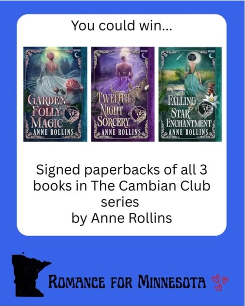 Graphic for the "Romance for Minnesota" giveaway. An image of the state of MN occupies the left hand corner. In the center, a white box displays three book covers. Text reads: "You could win: Signed paperbacks of all 3 books in the Cambian Club series by Anne Rollins."