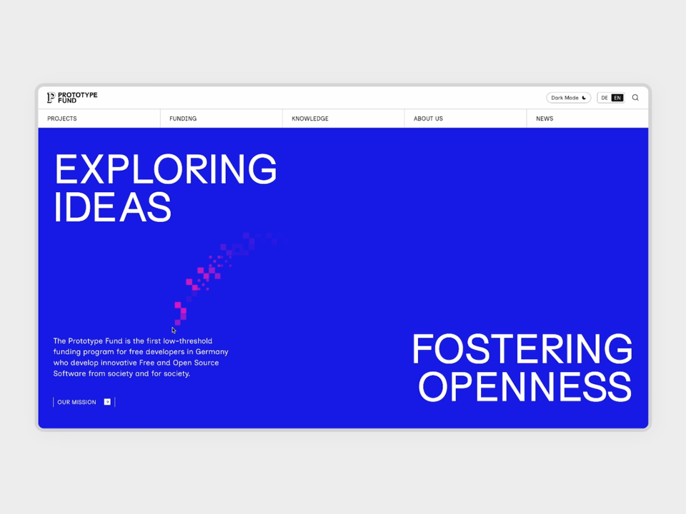 A screenshot showing the new Prototype Fund website, with the prominent headline “Exploring Ideas, Forstering Openness” on a plain blue background and a playful pixel effect around the cursor.