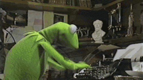 Gif of Kermit typing faster than I can
