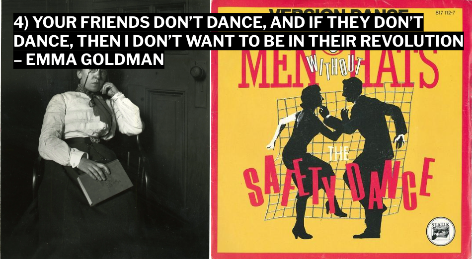 A picture of Emma Goldman (with her face kind of cut off because of Google slides, sorry) wearing a Victorian lady outfit and looking very sassy, holding a book in one hand. And the cover of