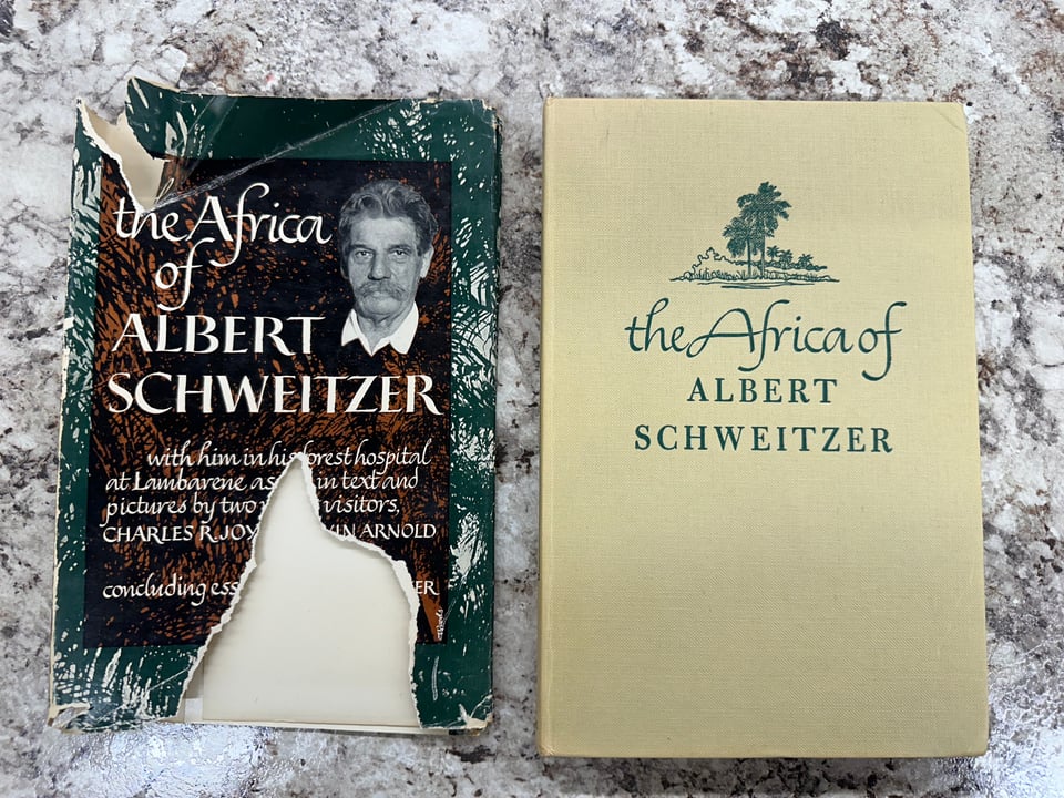 "The Africa of Albert Schweitzer, with and without its dust jacket