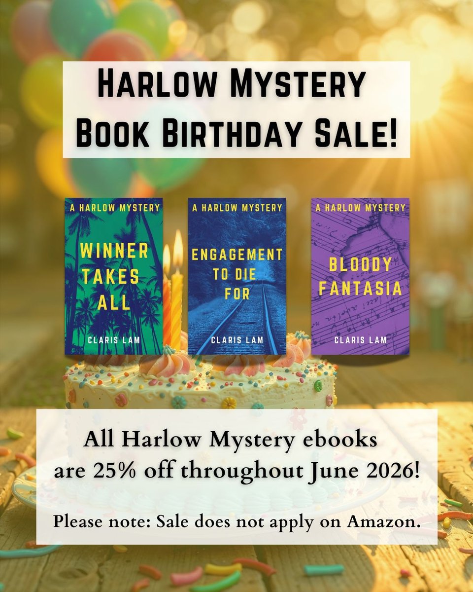 Image reads: HARLOW MYSTERY BIRTHDAY SALE! All Harlow Mystery ebooks are 25% off throughout June 2026!
Please note: Sale does not apply on Amazon.
