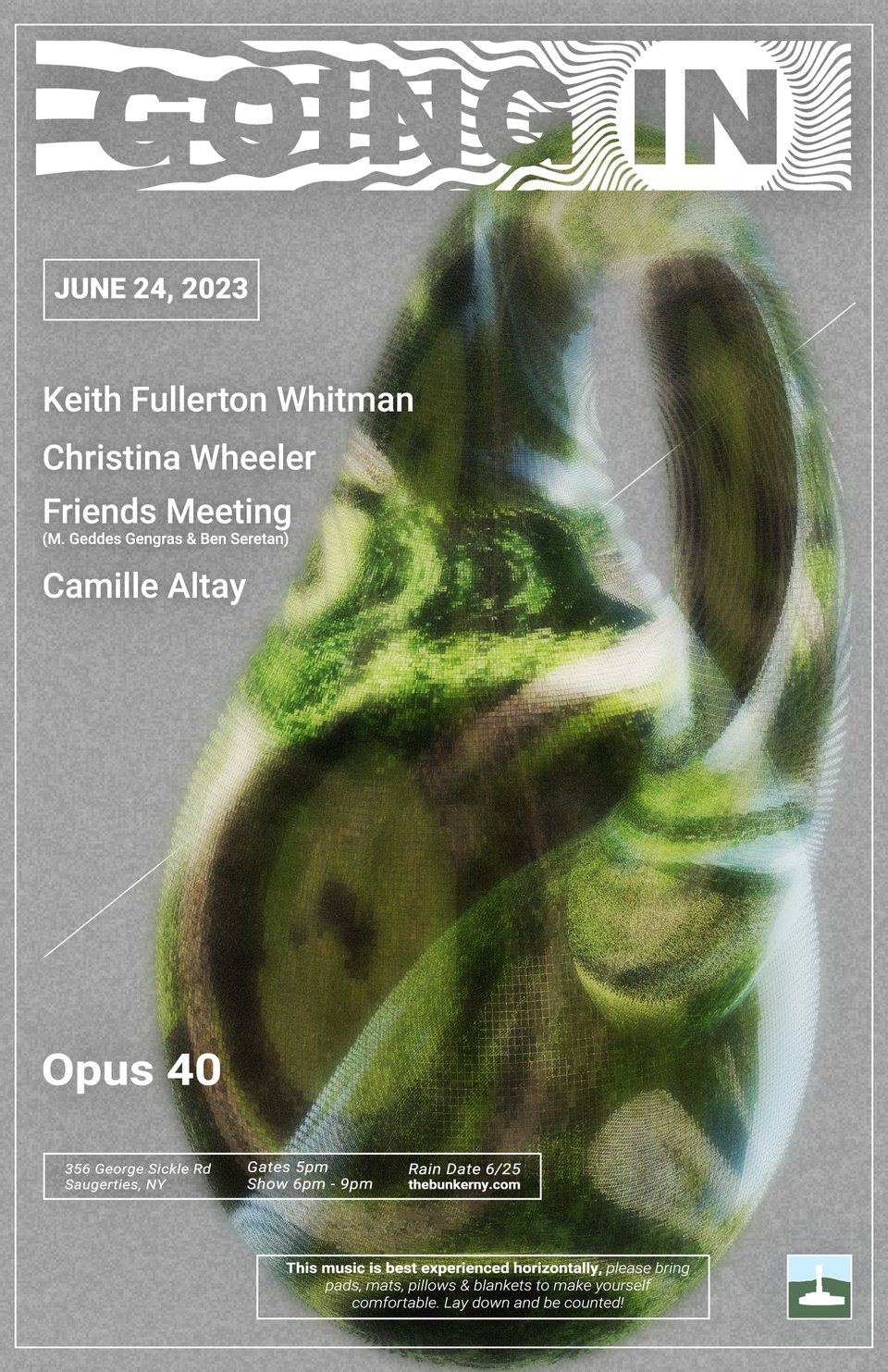 an earth-tone Klein bottle with overlaid text: Keith Fullerton Whitman, Christina Wheeler, Friends Meeting, and Camille Altay perform at Opus 40 on June 24, 2023 presented by Going In