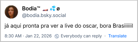 Post de Bodia™ 🏎💦ø (‪@bodia.bsky.social‬) com o texto: já aqui pronta pra ver a live do oscar, bora Brasiiiiiil
