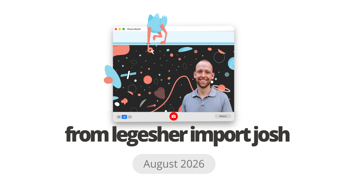 from legesher import josh 📦