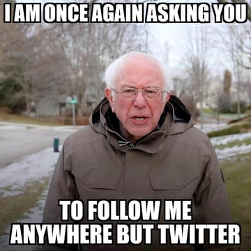 Bernie_anywhere-but-twitter.jpg